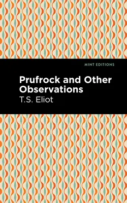 Prufrock und andere Beobachtungen - Prufrock and Other Observations