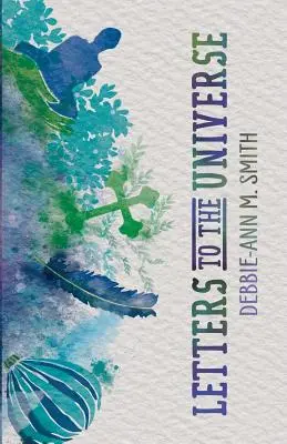 Briefe an das Universum - Letters to the Universe