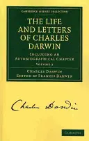 Das Leben und die Briefe von Charles Darwin: Band 2 - The Life and Letters of Charles Darwin: Volume 2