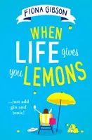 Wenn das Leben dir Zitronen schenkt - When Life Gives You Lemons