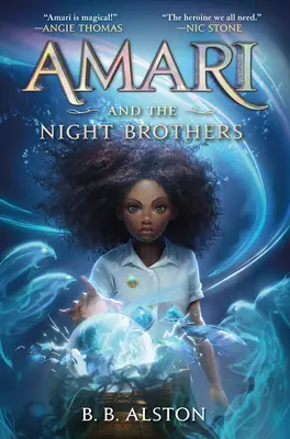 Amari und die Brüder der Nacht - Amari and the Night Brothers