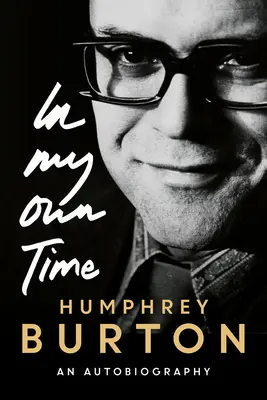 In meiner eigenen Zeit: Eine Autobiographie - In My Own Time: An Autobiography