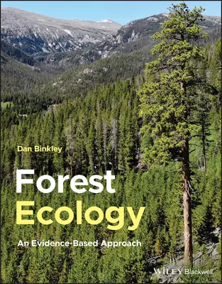 Waldökologie: Ein evidenzbasierter Ansatz - Forest Ecology: An Evidence-Based Approach