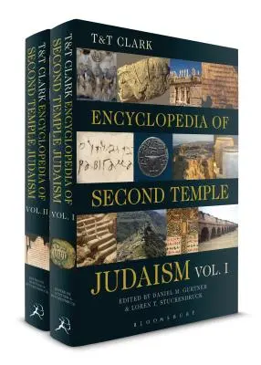 T&t Clark Encyclopedia of Second Temple Judaism Bände I und II - T&t Clark Encyclopedia of Second Temple Judaism Volumes I and II