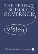 Der perfekte Ofsted-Schulgouverneur - The Perfect Ofsted School Governor