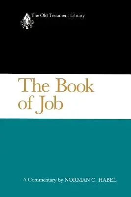 Das Buch Hiob: Ein Kommentar - The Book of Job: A Commentary