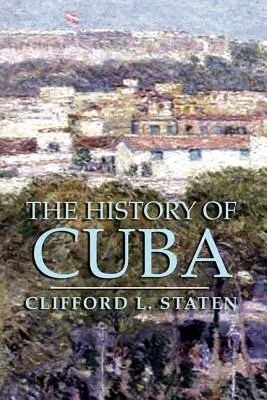 Die Geschichte Kubas - The History of Cuba