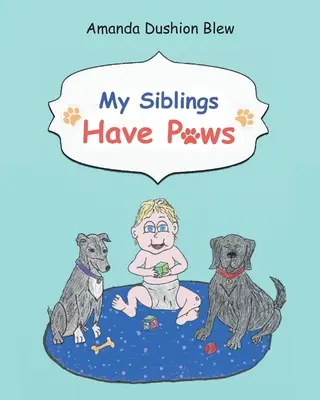Meine Geschwister haben Pfoten - My Siblings Have Paws
