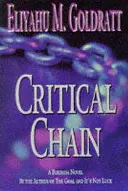 Kritische Kette: Ein Wirtschaftsroman - Critical Chain: A Business Novel