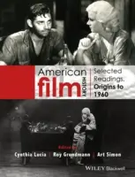 Amerikanische Filmgeschichte: Ausgewählte Lektüre, Ursprünge bis 1960 - American Film History: Selected Readings, Origins to 1960