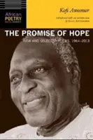 Das Versprechen der Hoffnung: Neue und ausgewählte Gedichte, 1964-2013 - The Promise of Hope: New and Selected Poems, 1964-2013