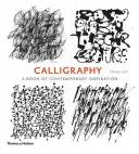 Kalligrafie - Ein Buch der zeitgenössischen Inspiration - Calligraphy - A Book of Contemporary Inspiration