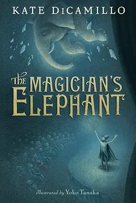 Der Elefant des Magiers - The Magician's Elephant