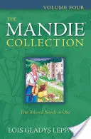Die Mandie-Sammlung, Band vier - The Mandie Collection, Volume Four