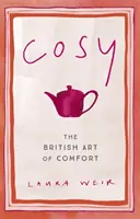 Cosy - Die britische Kunst des Komforts - Cosy - The British Art of Comfort