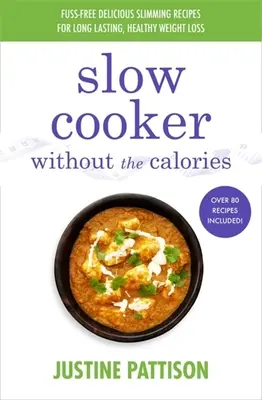 Slow Cooker ohne Kalorien - Slow Cooker Without the Calories