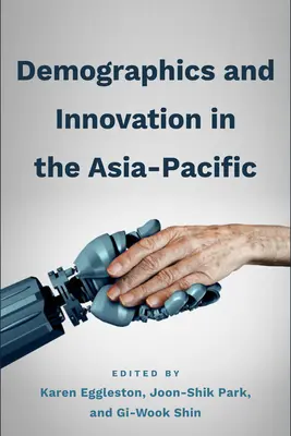 Demografie und Innovation im asiatisch-pazifischen Raum - Demographics and Innovation in the Asia-Pacific