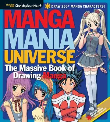 Manga Mania Universum: Das umfangreiche Buch zum Zeichnen von Manga - Manga Mania Universe: The Massive Book of Drawing Manga