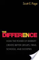 Der Unterschied: Wie die Kraft der Vielfalt bessere Gruppen, Unternehmen, Schulen und Gesellschaften schafft - Neue Ausgabe - The Difference: How the Power of Diversity Creates Better Groups, Firms, Schools, and Societies - New Edition