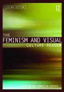 Das Lesebuch Feminismus und visuelle Kultur - The Feminism and Visual Culture Reader