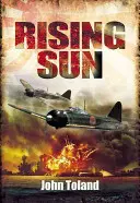 Die aufgehende Sonne: Der Niedergang und Fall des japanischen Kaiserreichs 1936-1945 - The Rising Sun: The Decline and Fall of the Japanese Empire 1936-1945