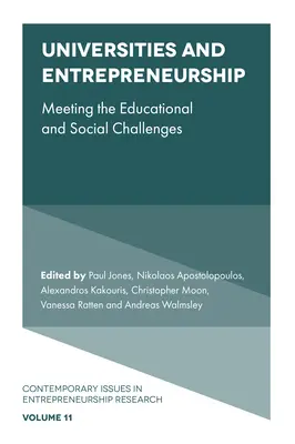 Universitäten und Unternehmertum: Die Bewältigung der pädagogischen und sozialen Herausforderungen - Universities and Entrepreneurship: Meeting the Educational and Social Challenges