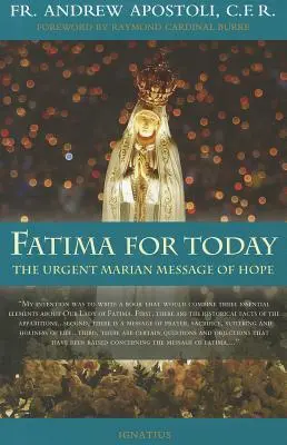 Fatima für heute: Die dringende marianische Botschaft der Hoffnung - Fatima for Today: The Urgent Marian Message of Hope
