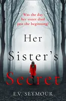 Das Geheimnis ihrer Schwester - Her Sister's Secret