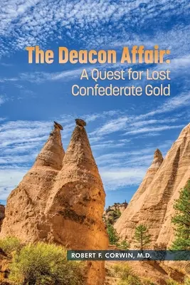 Die Deacon-Affäre: Die Suche nach dem verlorenen Gold der Konföderierten - The Deacon Affair: A Quest for Lost Confederate Gold