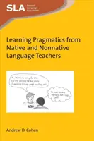 Pragmatik lernen von muttersprachlichen und nicht-muttersprachlichen Lehrern - Learning Pragmatics from Native and Nonnative Language Teachers