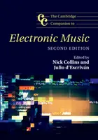 Der Cambridge Companion zur elektronischen Musik - The Cambridge Companion to Electronic Music