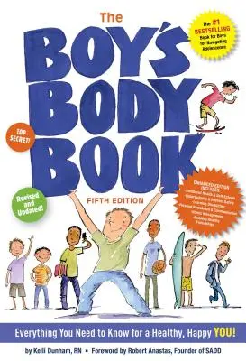 Das Körperbuch für Jungen (Fünfte Ausgabe): Alles, was du zum Erwachsenwerden wissen musst! - The Boys Body Book (Fifth Edition): Everything You Need to Know for Growing Up!