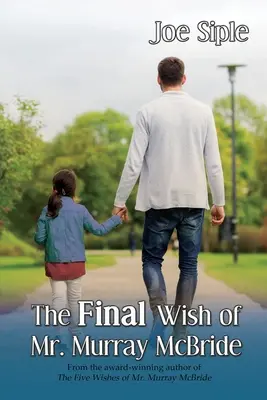 Der letzte Wunsch von Mr. Murray McBride - The Final Wish of Mr. Murray McBride