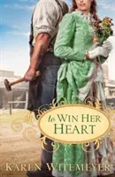 Um ihr Herz zu gewinnen - To Win Her Heart