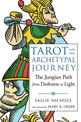 Tarot und die archetypische Reise: Der jungianische Weg von der Dunkelheit zum Licht - Tarot and the Archetypal Journey: The Jungian Path from Darkness to Light