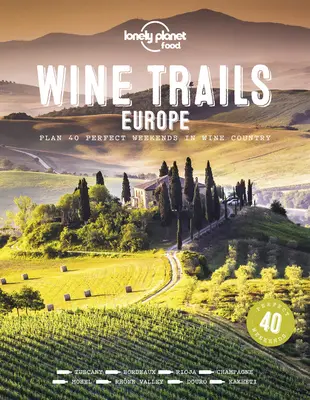 Weinpfade - Europa 1 - Wine Trails - Europe 1