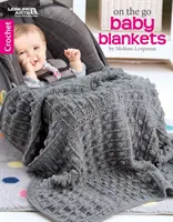 Babydecken für unterwegs: Häkeln - On the Go Baby Blankets: Crochet