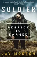 Soldier - Respekt ist verdient - Soldier - Respect is Earned