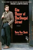 Der Bürgermeister der Macdougal Street: Eine Erinnerung - The Mayor of Macdougal Street: A Memoir