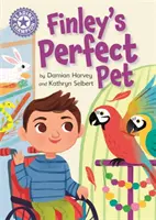 Lesesieger: Finleys perfektes Haustier - Unabhängige Lektüre Violett 8 - Reading Champion: Finley's Perfect Pet - Independent Reading Purple 8