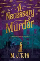 Ein notwendiger Mord (die Heloise Chancey Krimis Buch 2) - A Necessary Murder (the Heloise Chancey Mysteries Book 2)