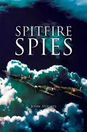 Spitfire-Spione - Spitfire Spies