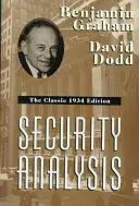 Wertpapieranalyse: Die klassische Ausgabe von 1934 - Security Analysis: The Classic 1934 Edition