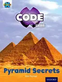 Projekt X CODE Extra: Lila Buchband, Oxford Stufe 8: Pyramid Peril: Die Geheimnisse der Pyramiden - Project X CODE Extra: Purple Book Band, Oxford Level 8: Pyramid Peril: Pyramid Secrets