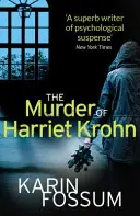 Die Ermordung der Harriet Krohn - Murder of Harriet Krohn