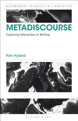 Metadiskurs: Erforschung der Interaktion beim Schreiben - Metadiscourse: Exploring Interaction in Writing