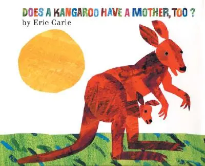 Hat ein Känguru auch eine Mutter? - Does a Kangaroo Have a Mother, Too?