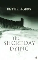 Der kurze Tag des Sterbens - Short Day Dying