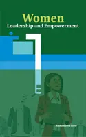 Frauen in Führungspositionen und Empowerment - Women Leadership and Empowerment