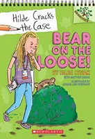 Bär auf freiem Fuß! Ein Zweigbuch (Hilde knackt den Fall #2), 2: Ein Zweigbuch - Bear on the Loose!: A Branches Book (Hilde Cracks the Case #2), 2: A Branches Book